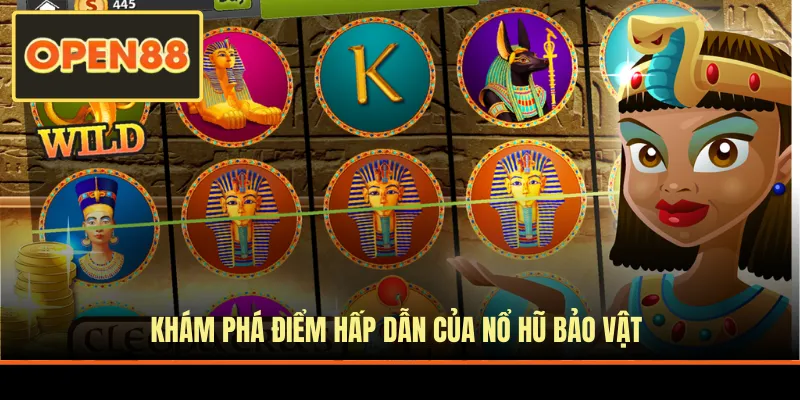 Khám phá điểm hấp dẫn của nổ hũ Bảo Vật